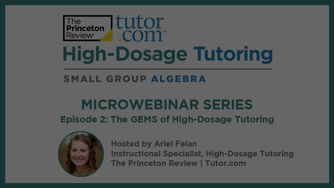 HDT Video: The GEMS of High-Dosage Tutoring